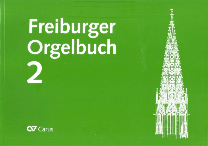 Freiburger Orgelbuch Band 2